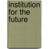 Institution for the Future door Yoko Ono