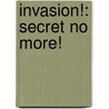 Invasion!: Secret No More! door Keith Giffen