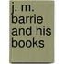 J. M. Barrie And His Books