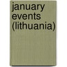 January Events (Lithuania) by Ronald Cohn