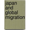 Japan and Global Migration door Mike Douglass
