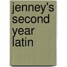 Jenney's Second Year Latin door Rogers V. Scudder