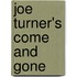 Joe Turner's Come And Gone