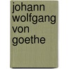 Johann Wolfgang von Goethe by Christian Liederer