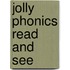 Jolly Phonics Read And See