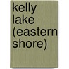 Kelly Lake (Eastern Shore) door Adam Cornelius Bert