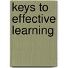 Keys To Effective Learning door Carol J. Carter