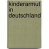 Kinderarmut in Deutschland door Ricarda R. Leke