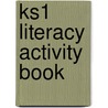 Ks1 Literacy Activity Book door Louis Fidge