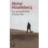 La possibilit door Michel Houellebecq