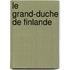 Le Grand-Duche De Finlande