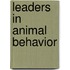Leaders in Animal Behavior