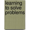 Learning To Solve Problems door David H. Jonassen