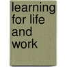 Learning for Life and Work door Lesley Mcevoy