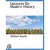 Lectures On Modern History