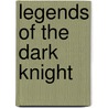 Legends of the Dark Knight by Jim Aparo