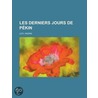 Les Derniers Jours de Pkin door Professor Pierre Loti