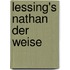 Lessing's Nathan Der Weise