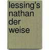 Lessing's Nathan Der Weise door Heinrich Dntzer