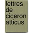 Lettres De Ciceron Atticus