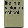 Life in a Victorian School door The History Press Ltd