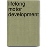 Lifelong Motor Development door Carl P. Gabbard