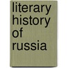 Literary History of Russia door Aleksander Br�Ckner