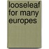 Looseleaf for Many Europes
