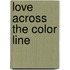 Love Across the Color Line