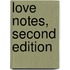 Love Notes, Second Edition