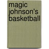 Magic Johnson's Basketball by Ronald Cohn