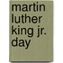 Martin Luther King Jr. Day