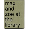 Max and Zoe at the Library by Shelley Sateren