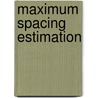 Maximum Spacing Estimation door Ronald Cohn