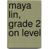 Maya Lin, Grade 2 on Level door Kristi Grams