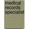 Medical Records Specialist door Jack Rudman