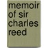 Memoir Of Sir Charles Reed