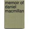 Memoir of Daniel MacMillan door Thomas Hughes