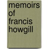 Memoirs of Francis Howgill door James Backhouse