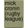 Mick Cronin (rugby League) door Ronald Cohn