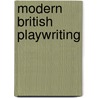 Modern British Playwriting door Aleks Sierz