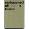 Mohammed Ali And His House door Luise Mühlbach