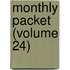 Monthly Packet (Volume 24)