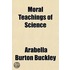 Moral Teachings Of Science
