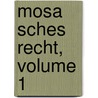 Mosa Sches Recht, Volume 1 by Johann David Michaelis
