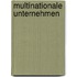 Multinationale Unternehmen