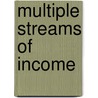 Multiple Streams Of Income door Robert G. Allen