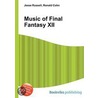Music Of Final Fantasy Xii door Ronald Cohn