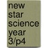 New Star Science Year 3/P4
