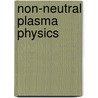 Non-neutral Plasma Physics door J.J. Bollinger